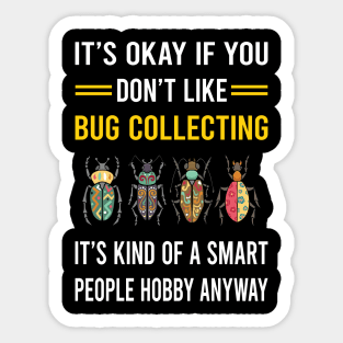 Smart People Hobby Bug Collecting Insect Insects Bugs Sticker